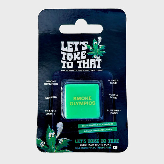 Let's Drink To That - Let's Toke To That Smoking Dice Game
